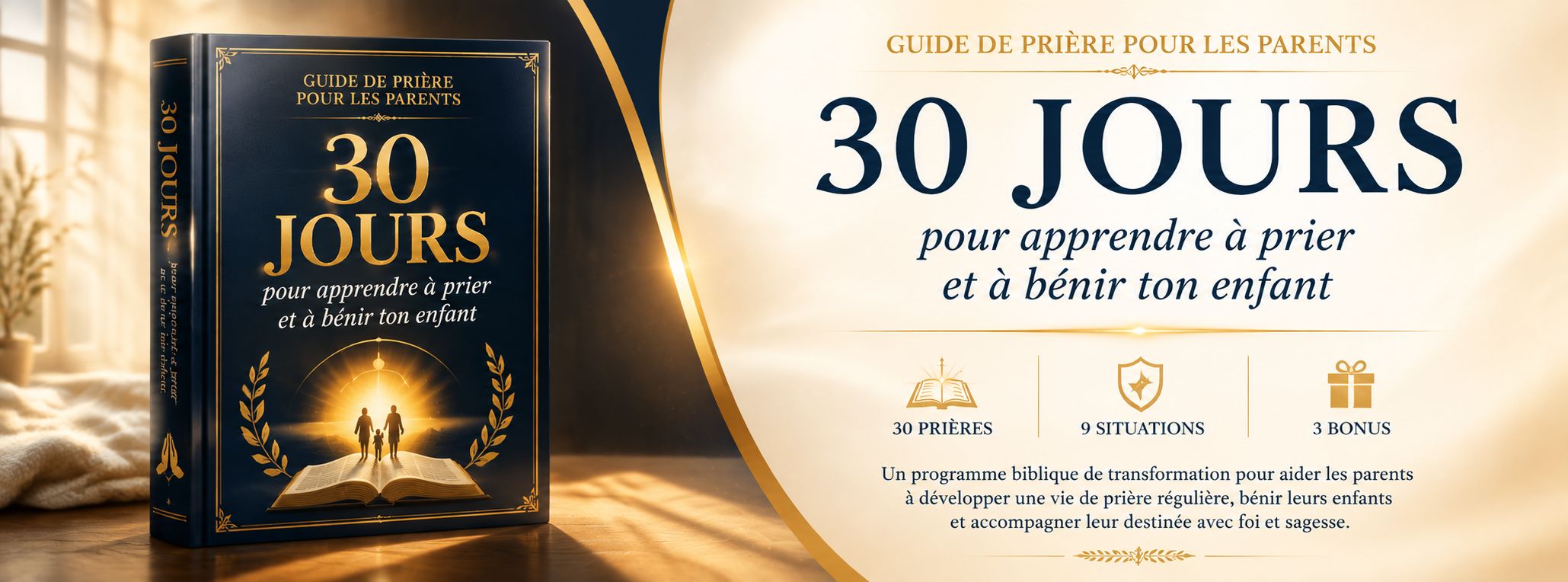 30 jours pour apprendre à prier et à bénir ton enfant