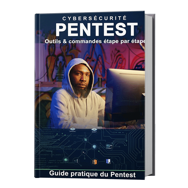 Guide Pratique du Pentest étape par étape