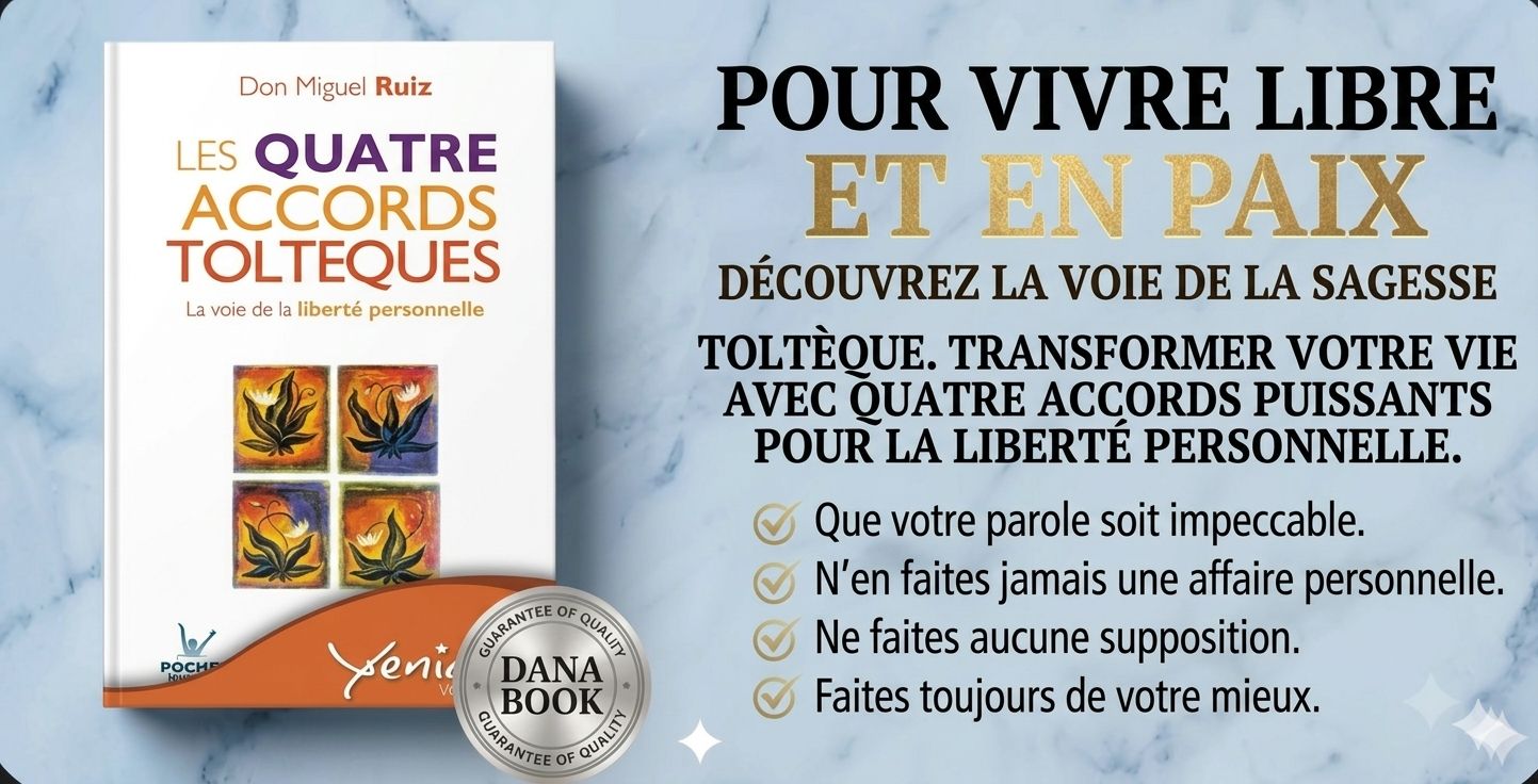Les Quatres Accords Tolteques