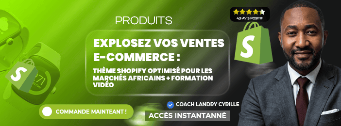 Explosez vos ventes E-commerce :Thème Shopify Optimisé pour les marchés africains + Formation Vidéo.