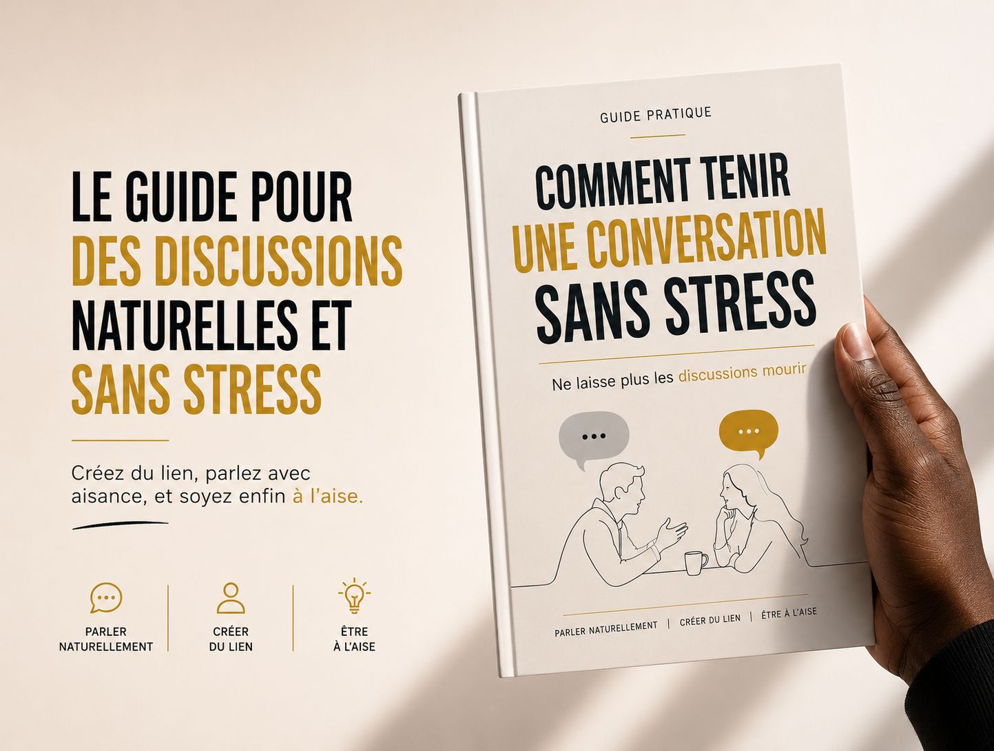 COMMENT TENIR UNE CONVERSATION SANS STRESS