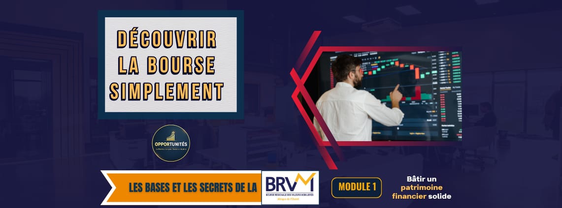 7 leçons pratiques pour comprendre la bourse et maîtriser la BRVM, pas à pas