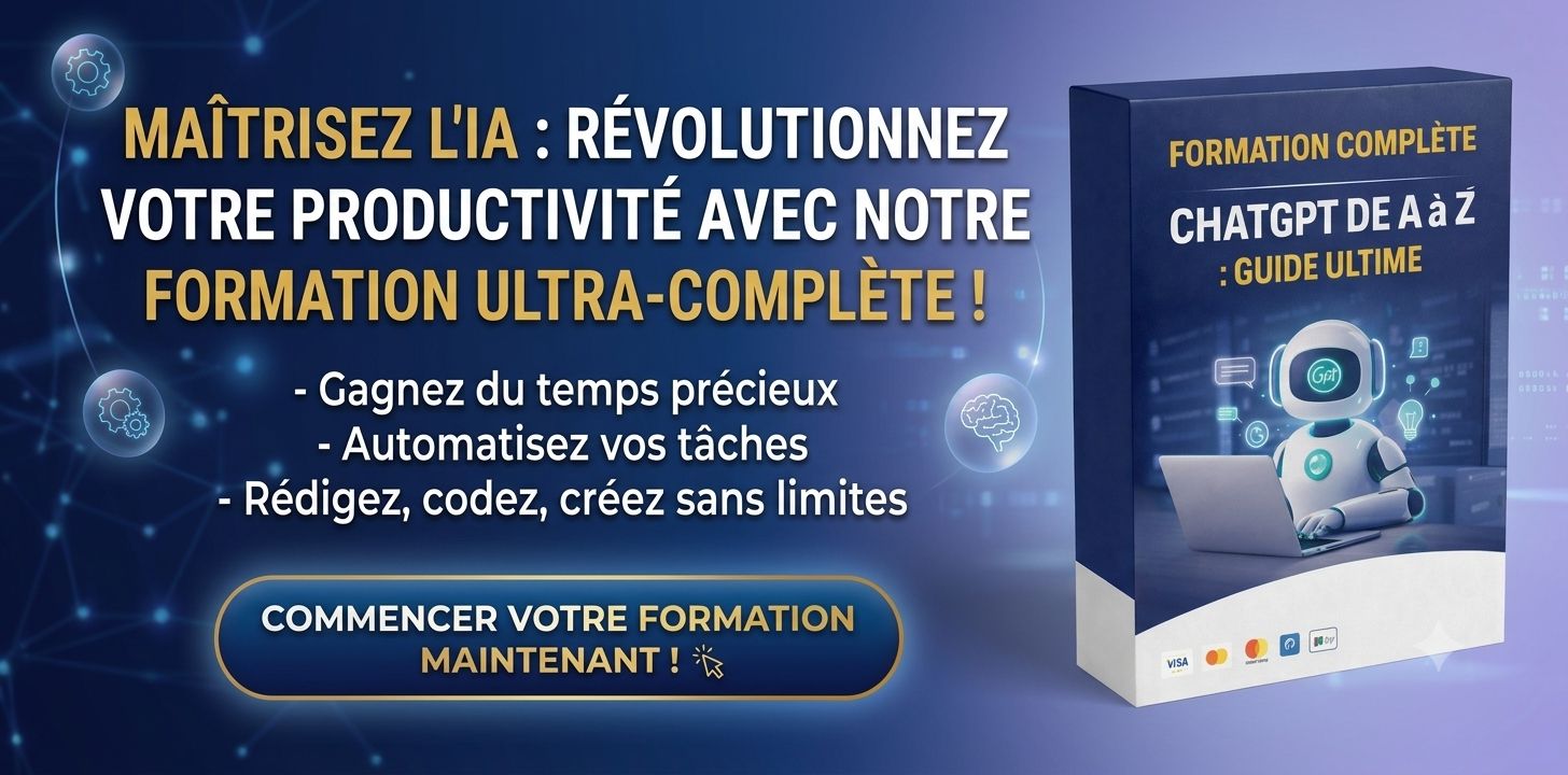 FORMATION COMPLETE CHATGPT DE A à Z : GUIDE ULTIME