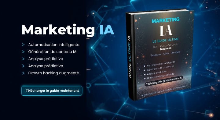 Marketing IA le: guide ultime pour développer votre business