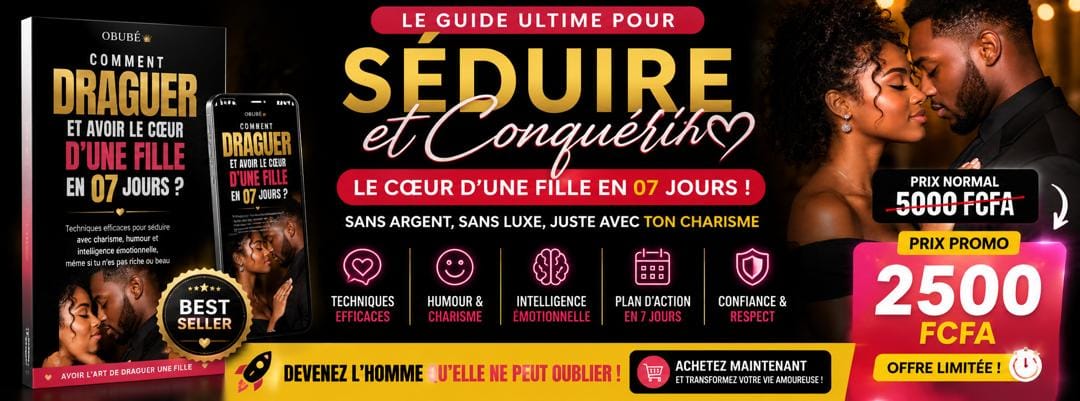 COMMENT DRAGUER ET AVOIR LE COEUR D'UNE FILLE EN 7 JOURS