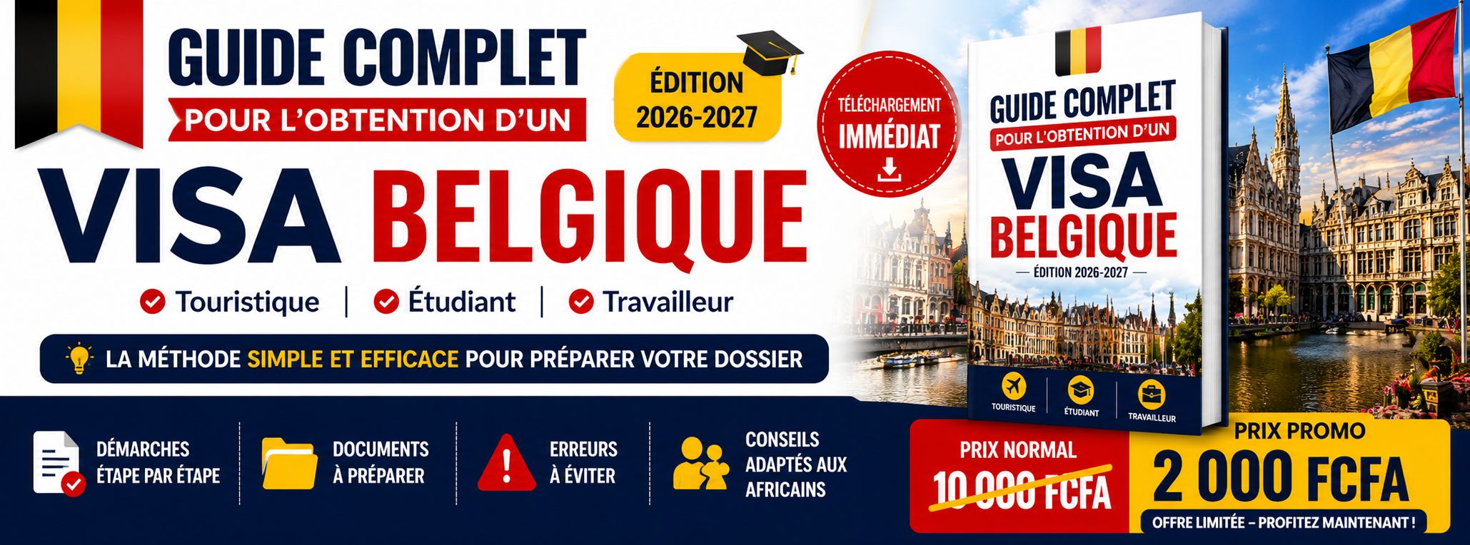 Guide Complet pour l'Obtention d'un Visa Belgique (Édition 2026-2027)
