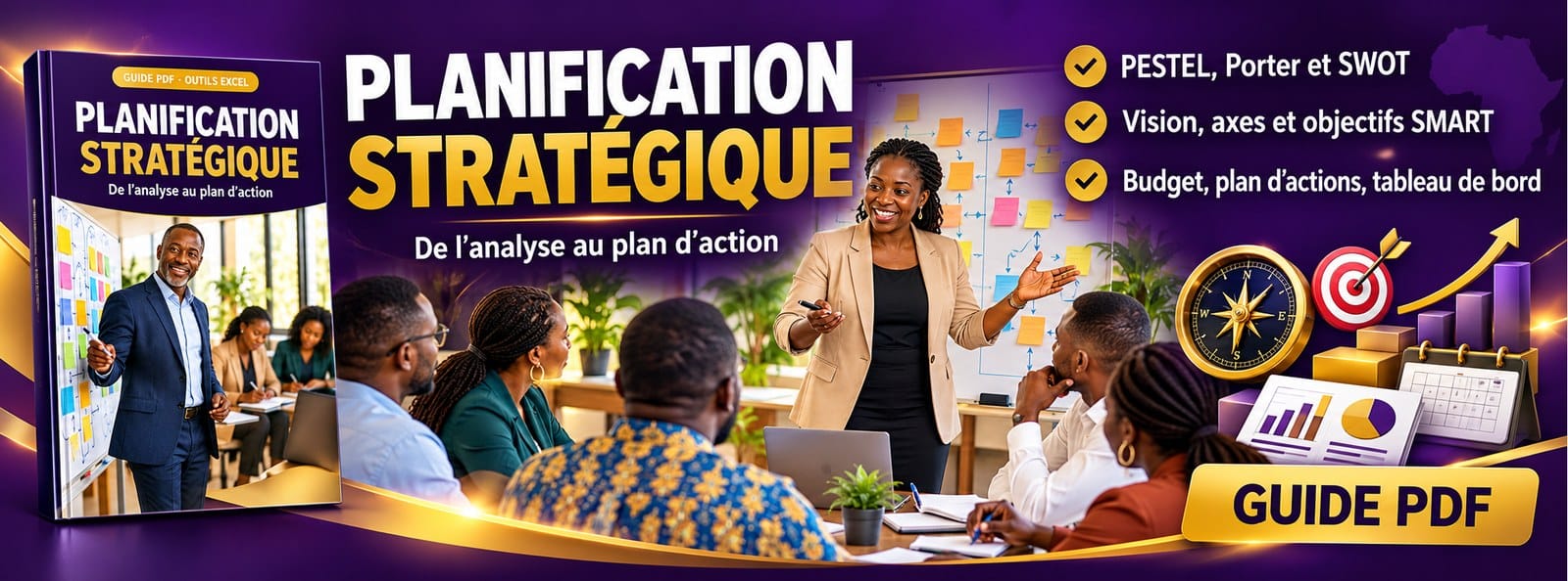 Planification stratégique : la méthode complète, de l'analyse au plan d'action