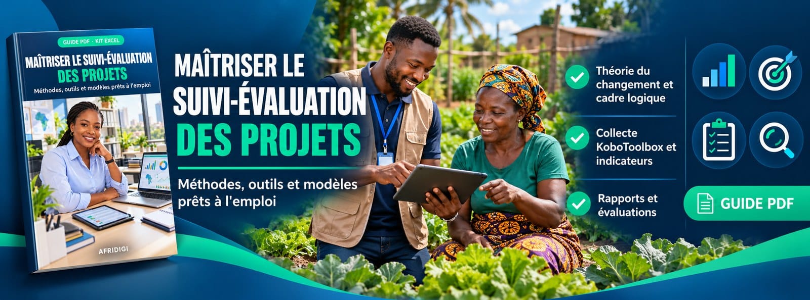 Maîtriser le suivi-évaluation des projets : méthodes, outils et modèles prêts