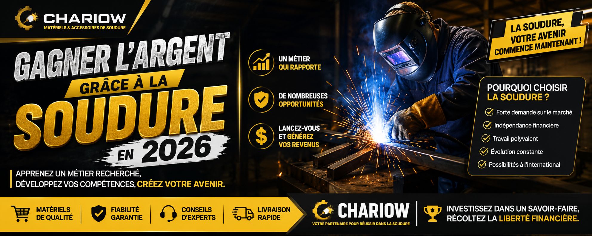 Gagner de l'argent grâce à la soudure