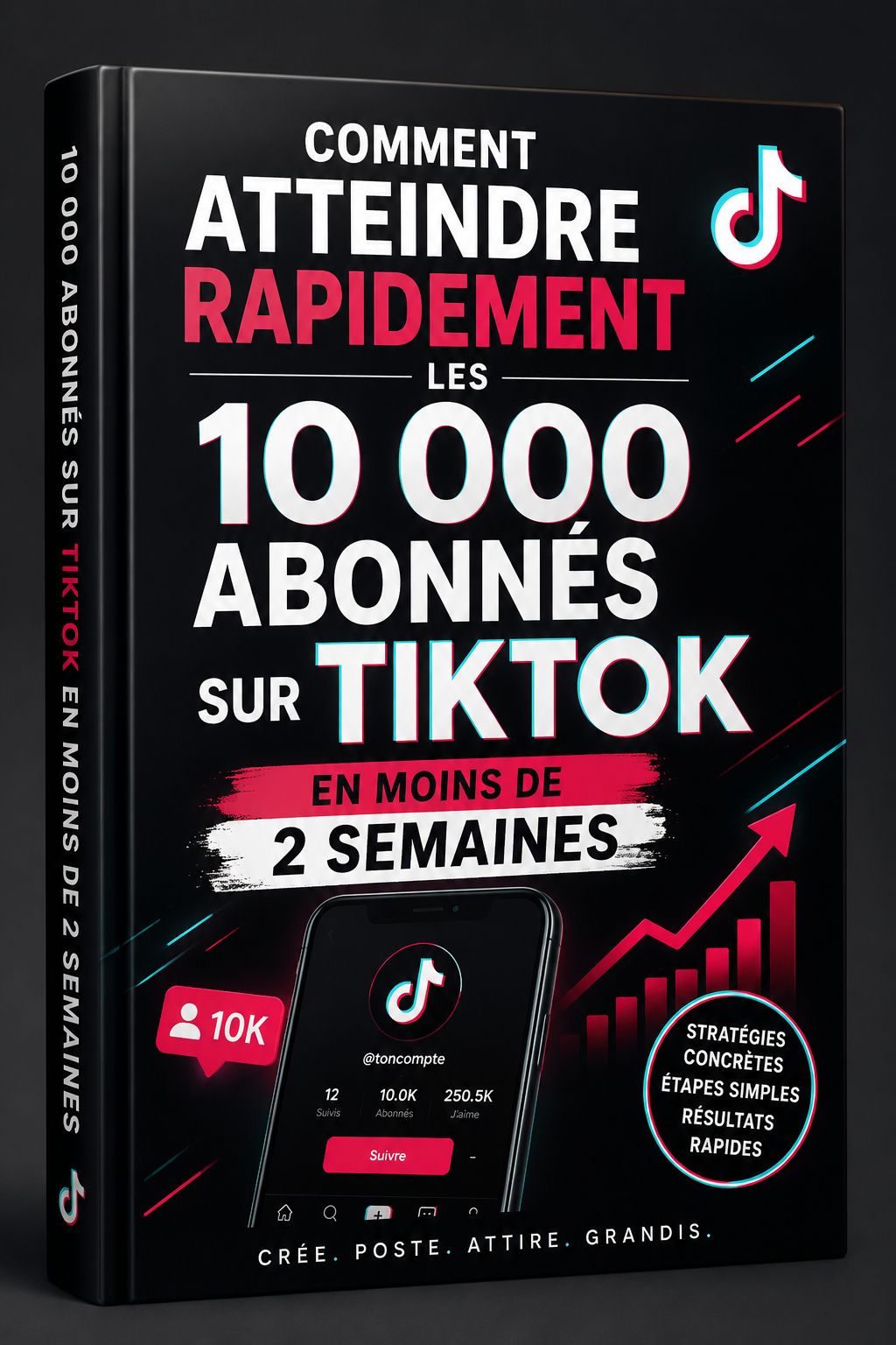 Comment atteindre rapidement les 10k abonnés sur tiktok