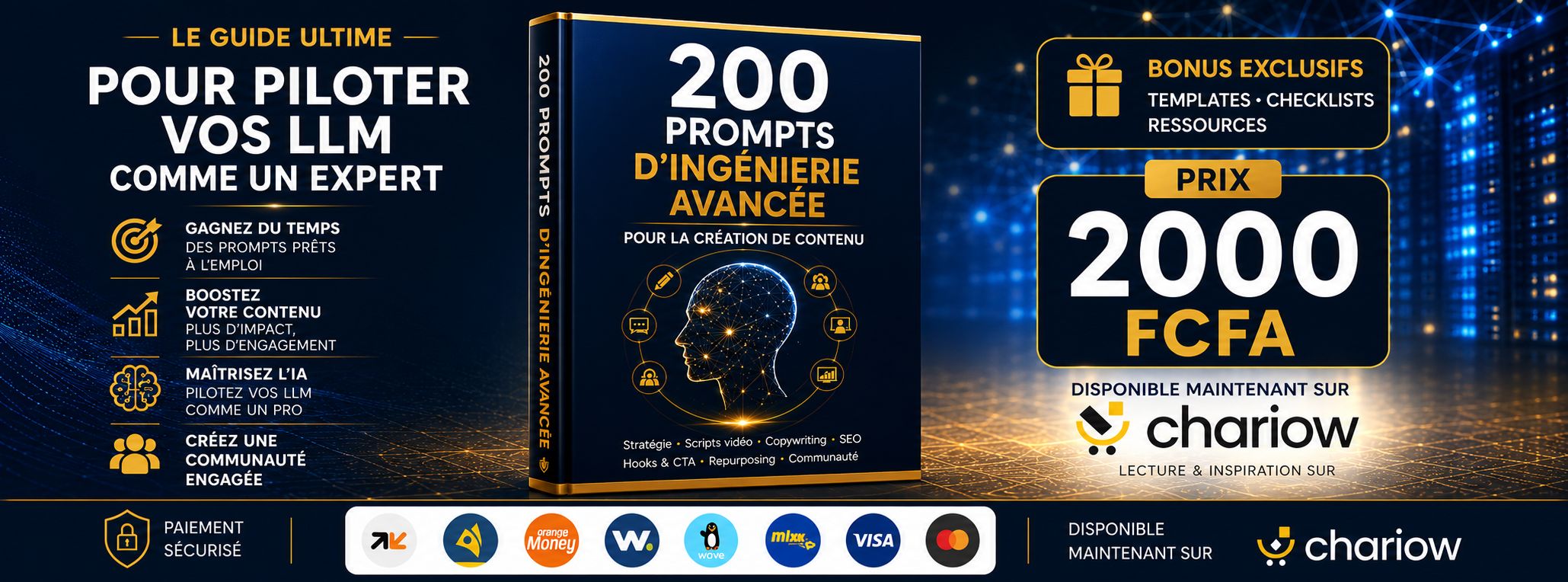 200 PROMPTS D'INGÉNIERIE AVANCÉE POUR LA CRÉATION DE CONTENU