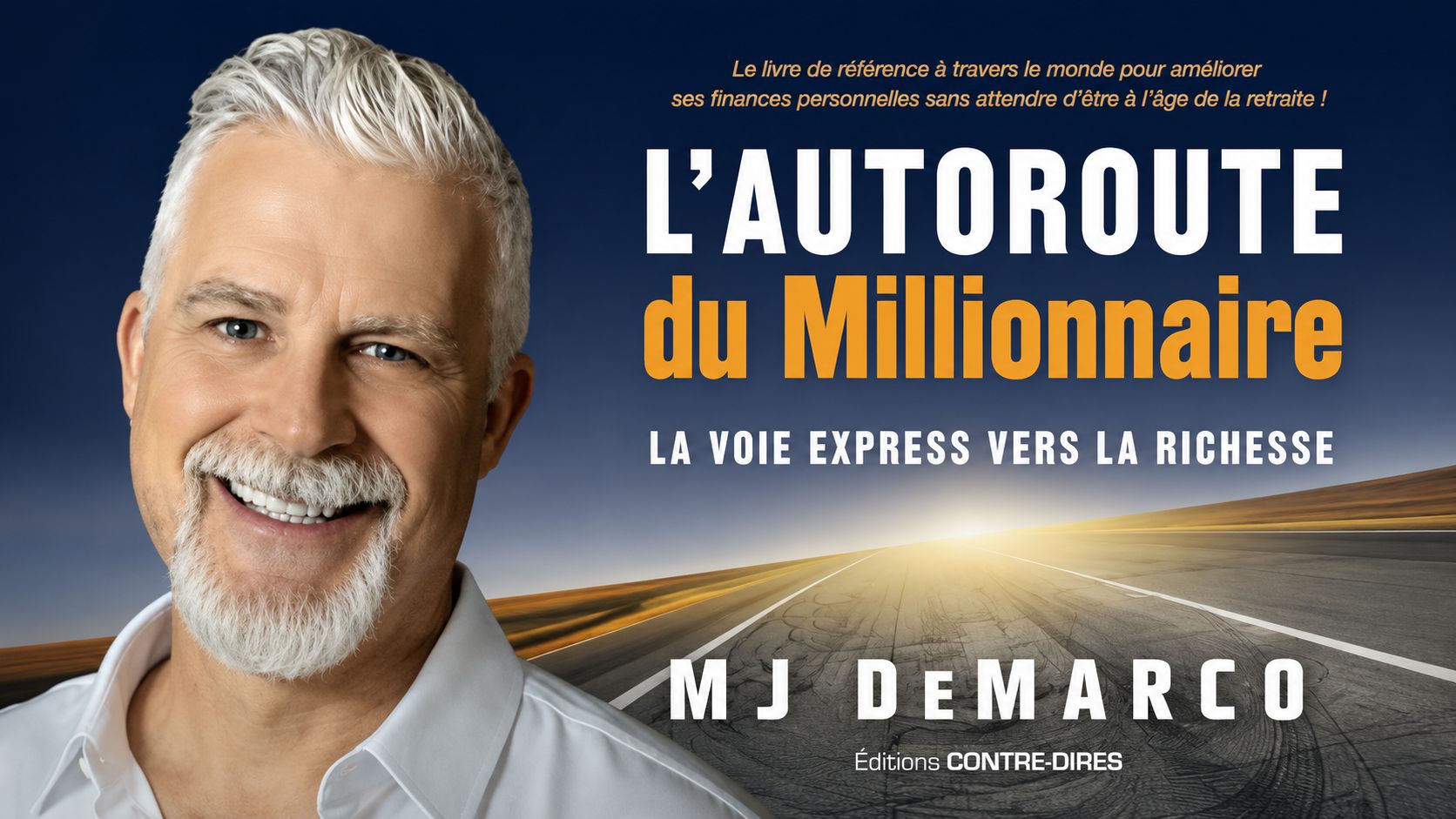 L'AUTOROUTE DU MILLIONNAIRE