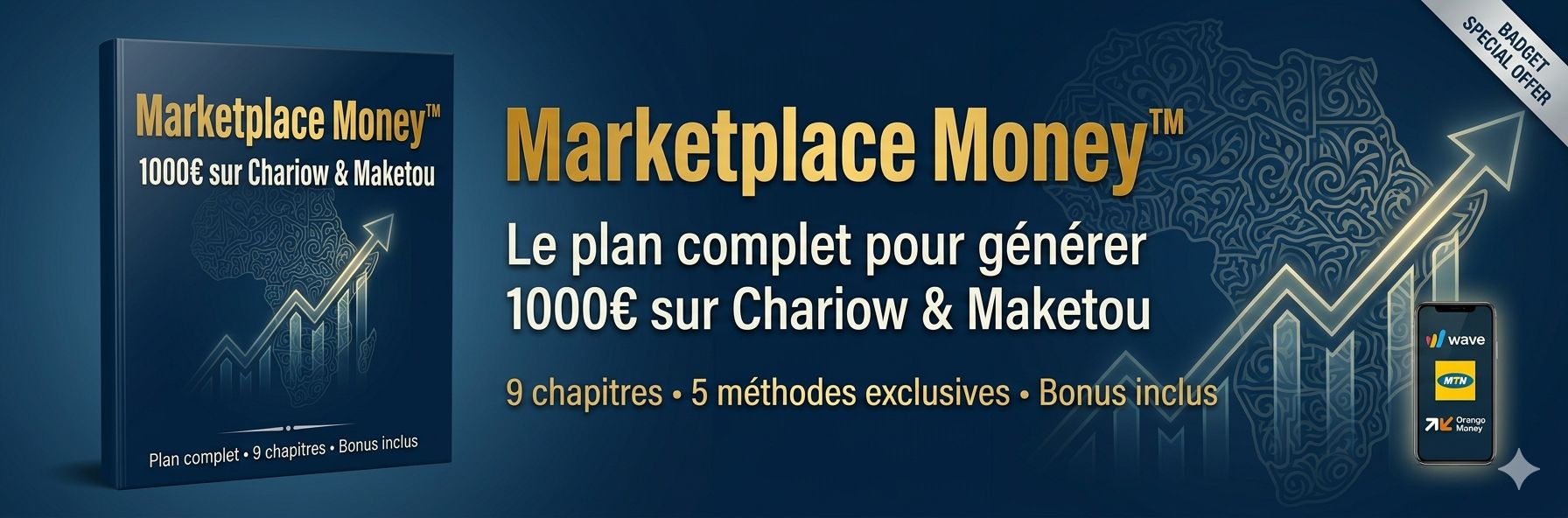 Marketplace Money™ – Le plan complet pour générer 1000€ avec Chariow & Maketou (Débutant → Expert)