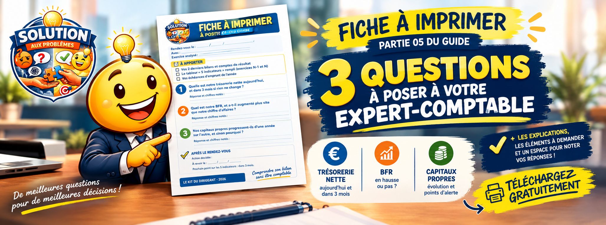 Fiche gratuit 3 questions à poser à votre expert-comptable