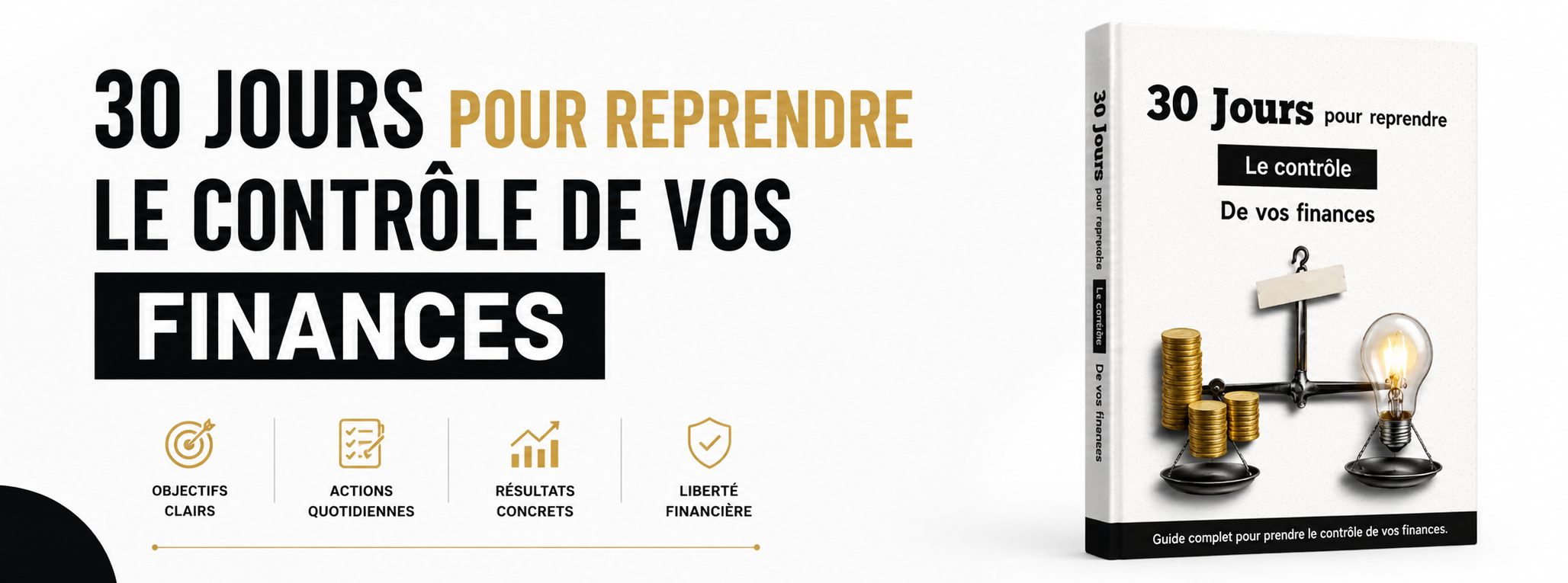 📘 30 JOURS POUR REPRENDRE LE CONTRÔLE DE VOS FINANCES