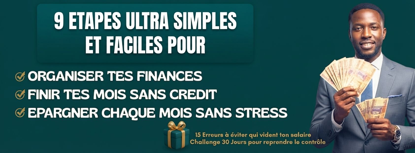 Tu galères chaque fin du mois ? Voici 9 étapes simples pour finir le mois et économiser sans stress