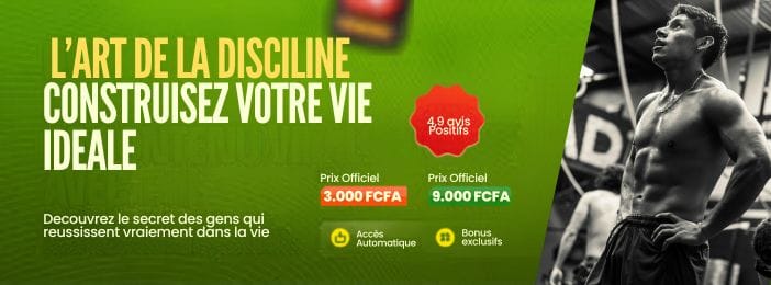 Comment developper une discipline qui te mène vers le succès, la liberté et l'independance