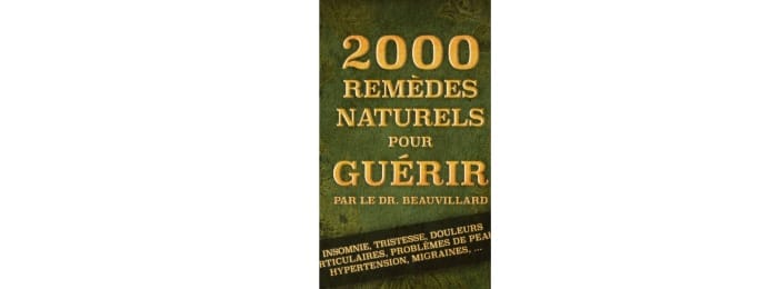 2000 REMÈDES NATURELS POUR GUÉRIR