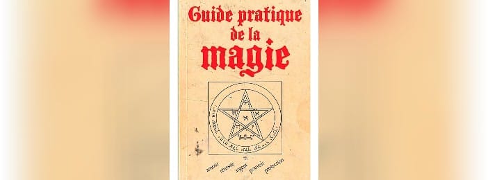 Guide pratique de la magie blanche