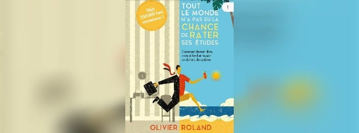 Tout le monde n'a pas eu la chance de rater ses études