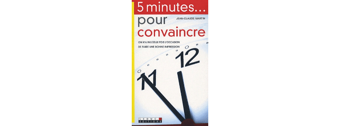 5 minutes pour convaincre