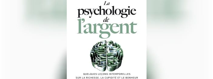 LA PSYCHOLOGIE DE L'ARGENT
