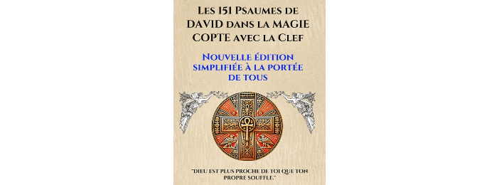 Les 151 psaume de David dans la magie copte avec la clé