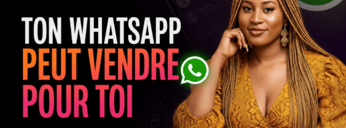 WHATSAPP BUSINESS DE A à Z (formation pratique)