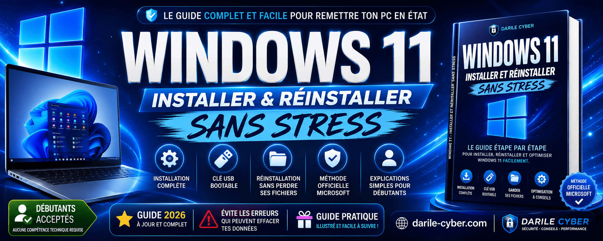 Windows 11 : Le Guide Complet d'Installation & Réinstallation