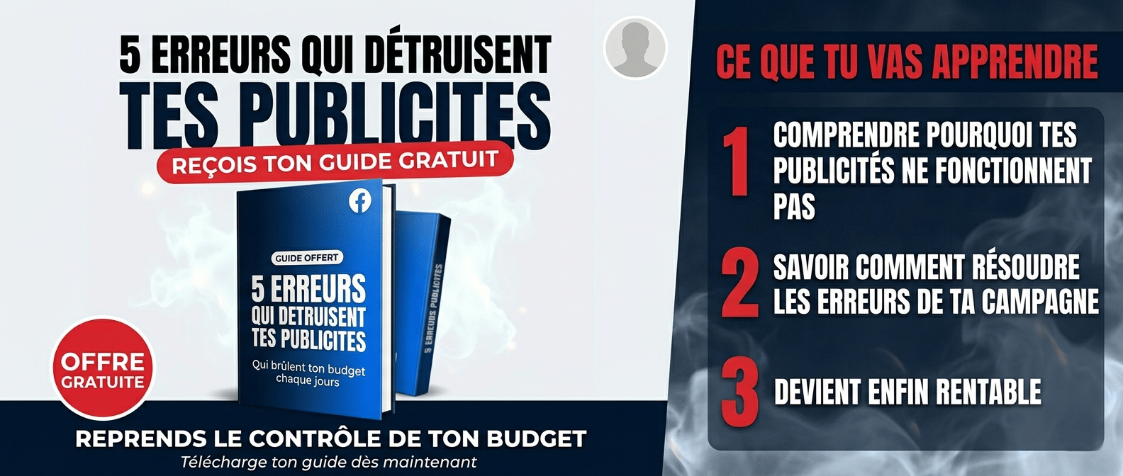 Guide gratuit-5 erreurs silencieuses qui brûlent ton	budget	chaque	jours