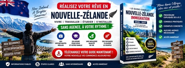 GUIDE COMPLET POUR IMMIGRER GRATUITEMENT EN NOUVELLE ZELANDE