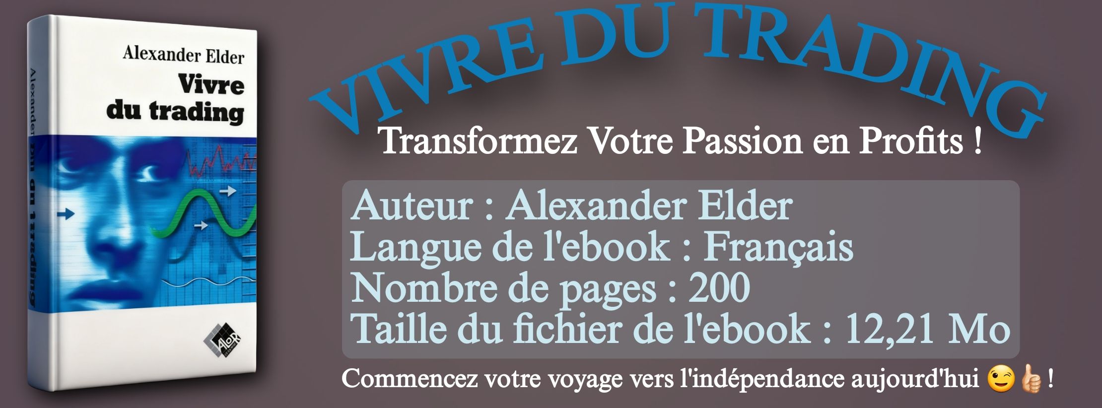 Devenez un TRADER RENTABLE Grâce à une Méthode Pratique