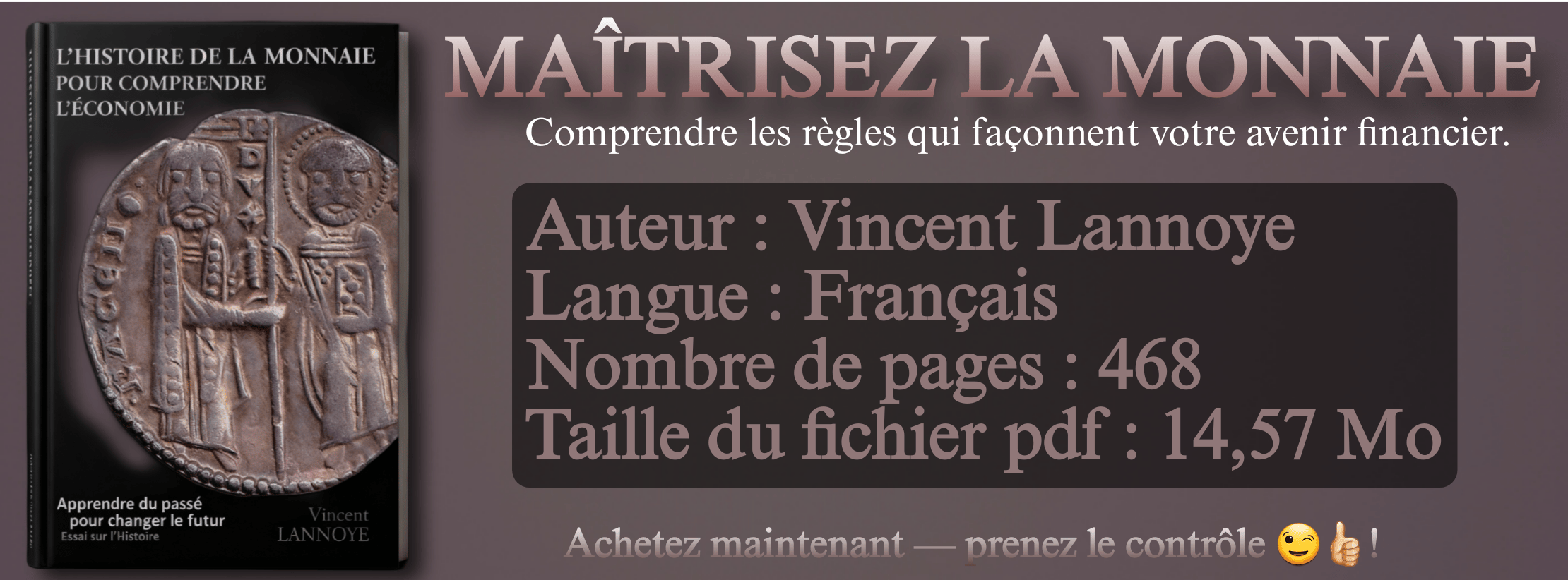 L'histoire de la Monnaie pour Comprendre l'Économie