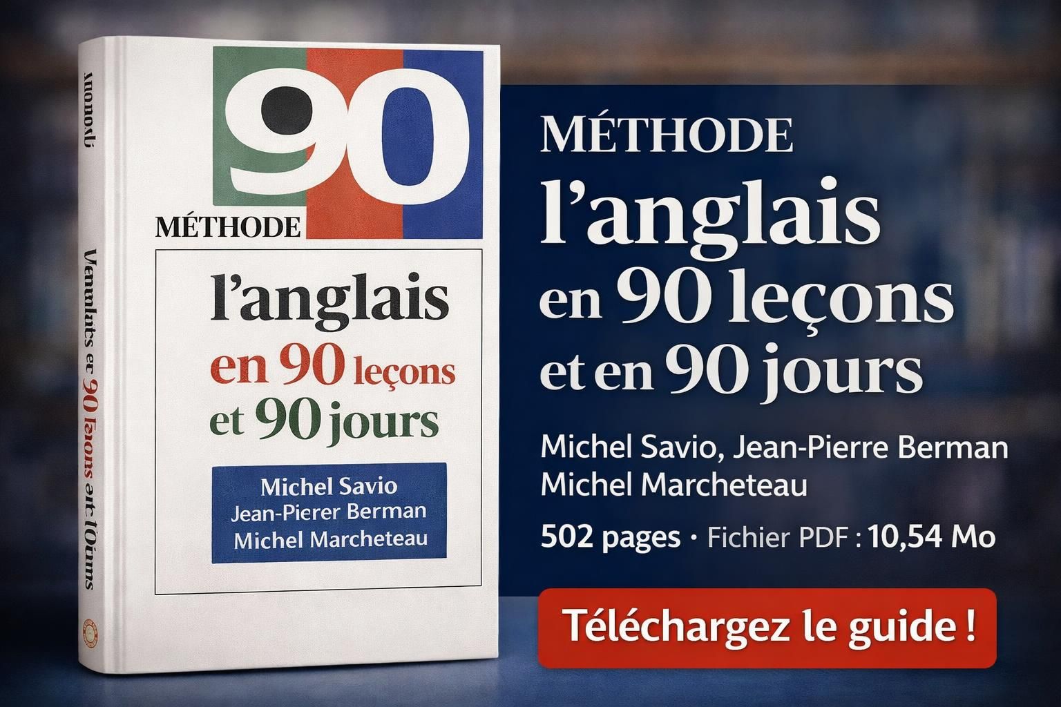 Methode : l'Anglais en 90 leçons et en 90 jours
