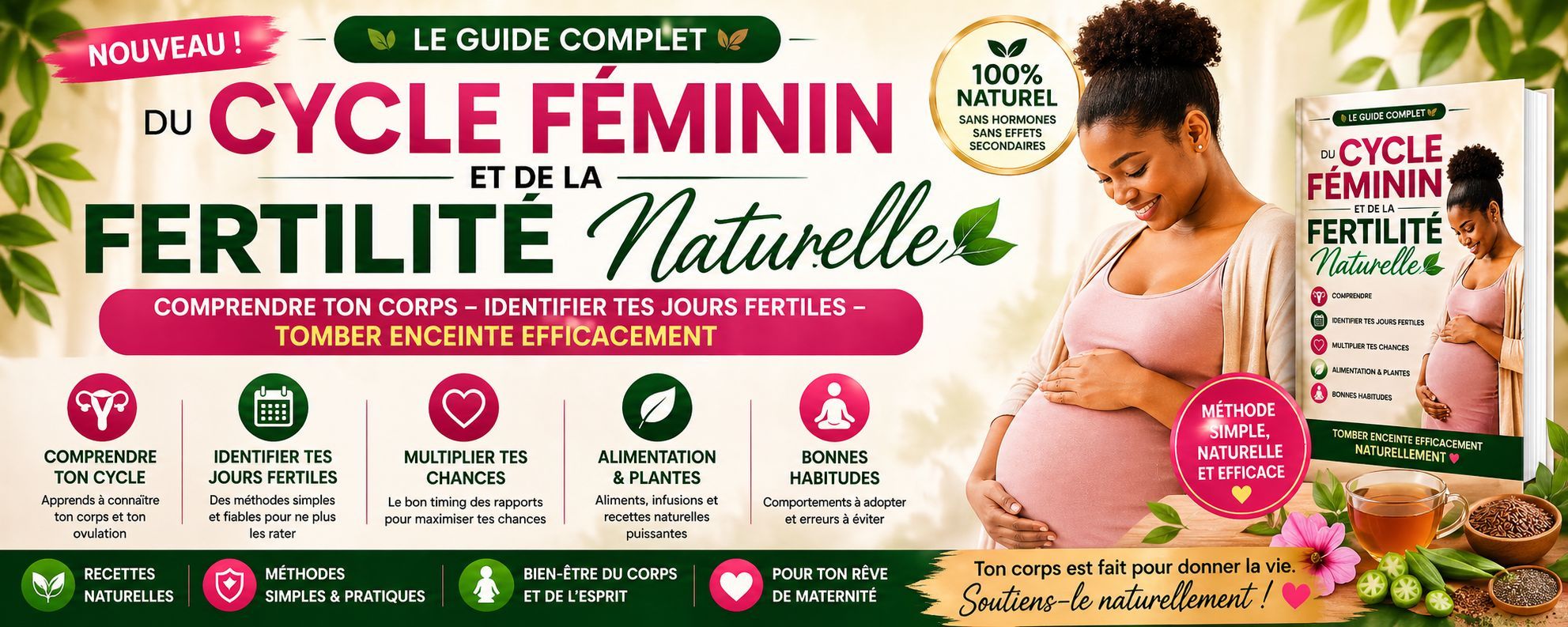 LE GUIDE COMPLET DU CYCLE FEMININ ET DE LA FERTILITE NATURELLE