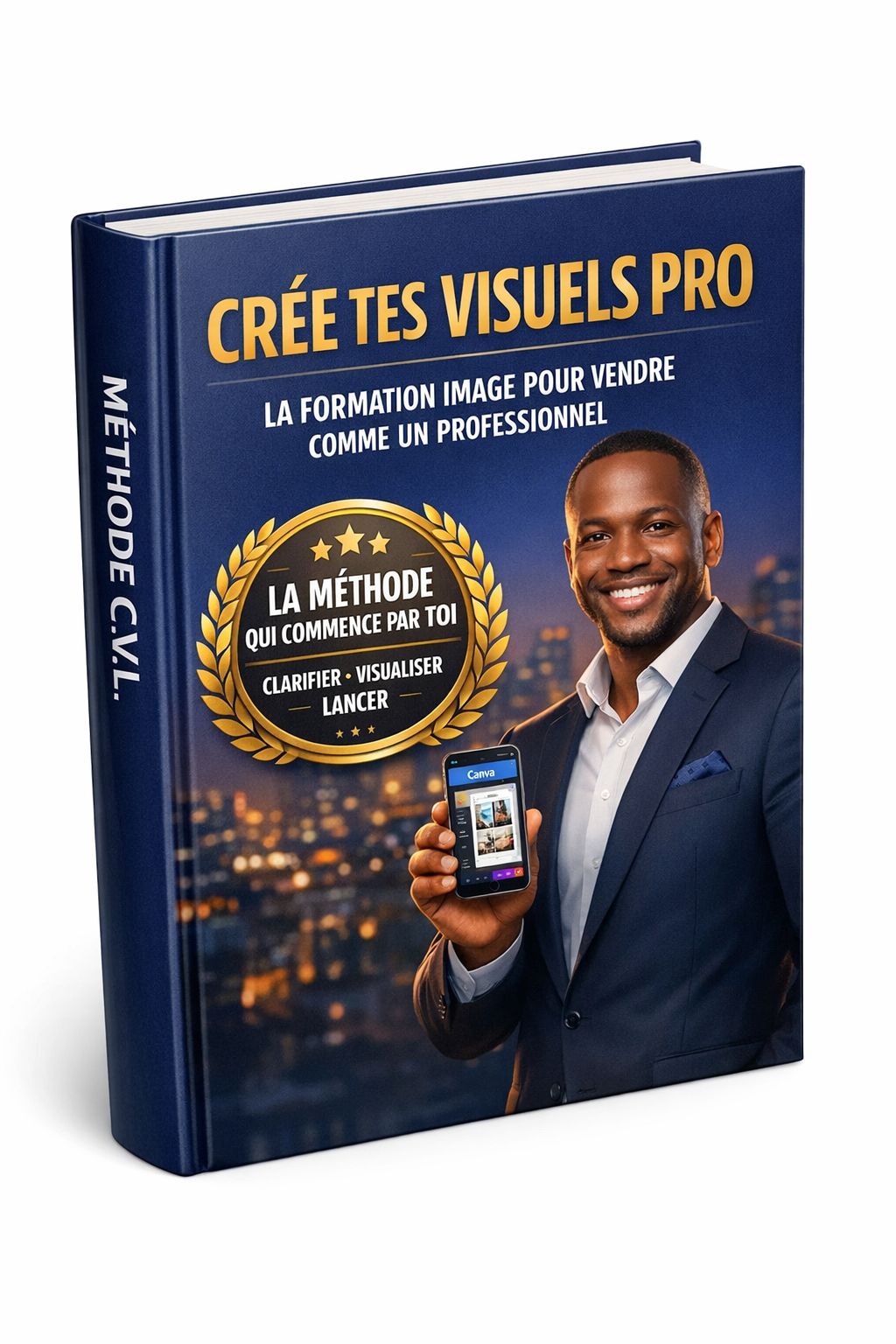 Guide CVL: Créé tes visuels pro et choisis ton modèle de business en ligne.