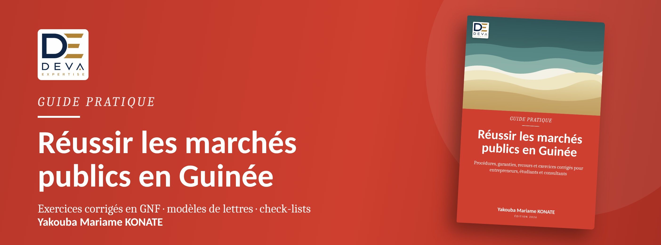 Réussir les marchés publics en Guinée : Guide pratique avec exercices corrigés et modèles de lettres