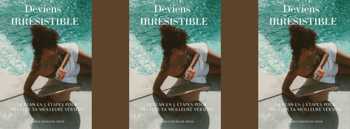 DEVIENT IRRÉSISTIBLE