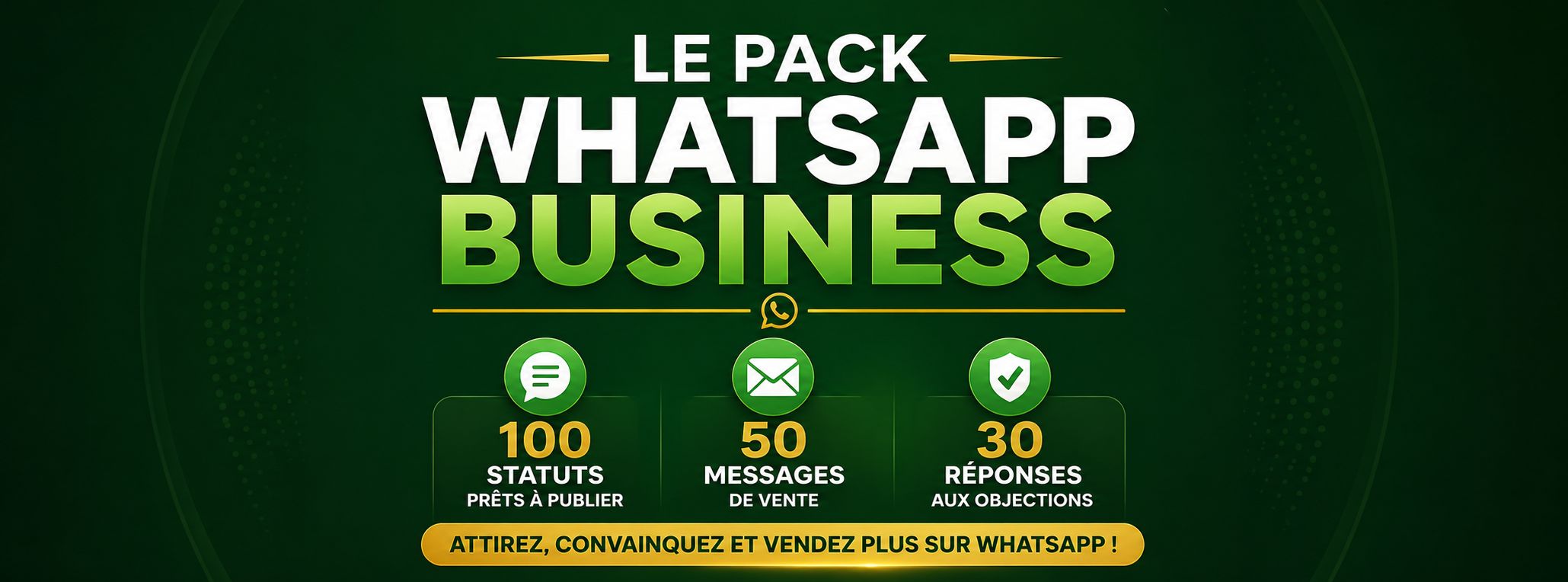 LE PACK WHATSAPP BUSINESS 2026