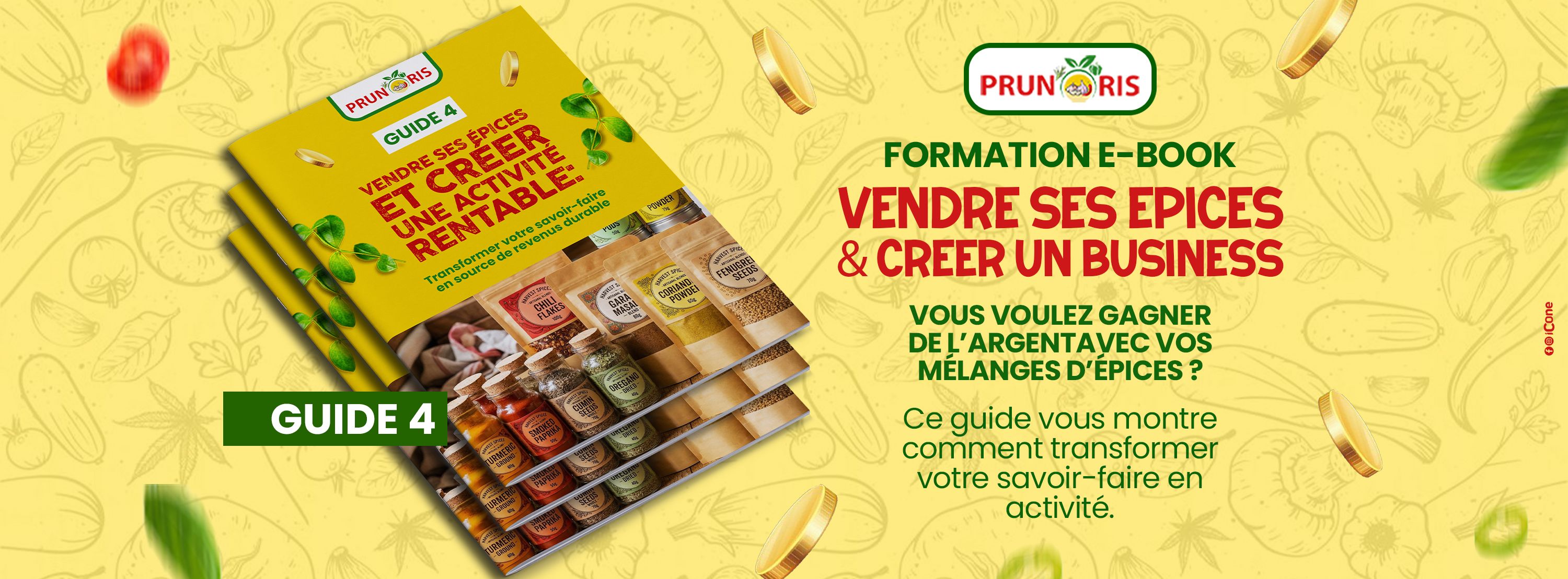 🚀 GUIDE 4 : VENDRE SES ÉPICES & CRÉER UNE ACTIVITÉ RENTABLE