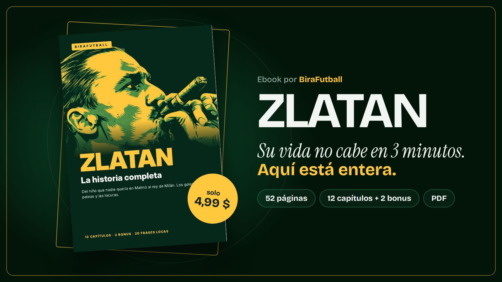 Zlatan: la historia completa