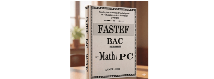 FASTEF MATHS-PC BAC