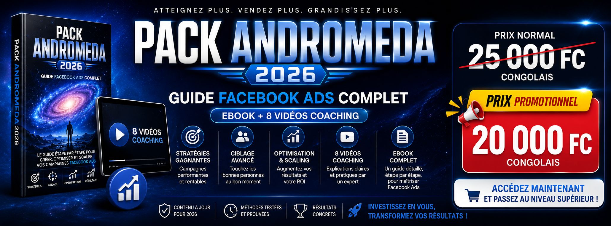 PACK ANDROMEDA 2026 : Guide Facebook Ads Complet (Ebook + 5 Vidéos Coaching)