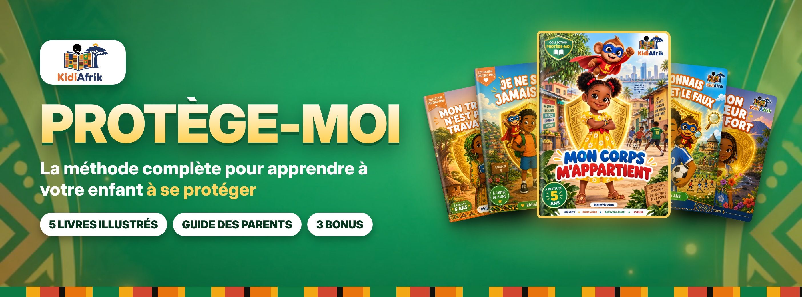 Protège-Moi — La méthode complète pour protéger votre enfant (5 livres + guide parents + 3 bonus