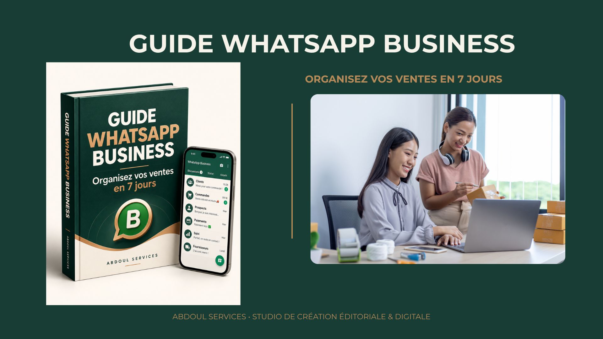 Guide WhatsApp Business : Organisez vos ventes en 7 jours