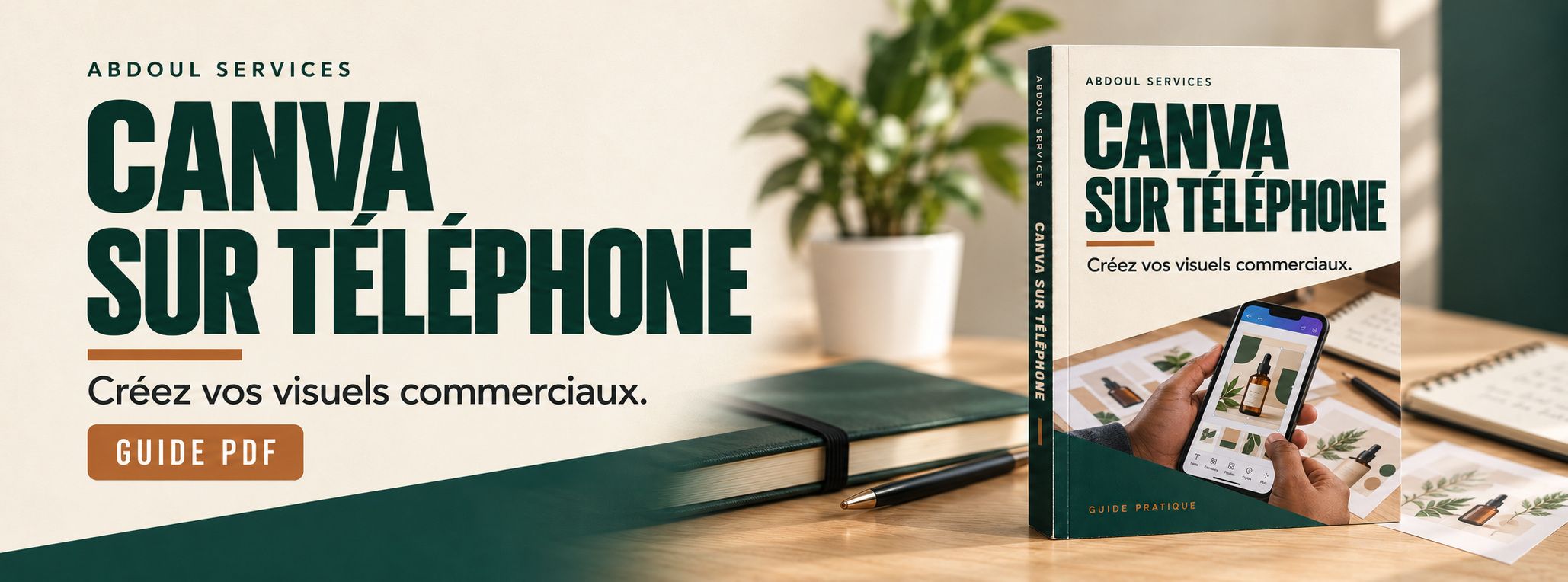 Canva sur téléphone : créez vos visuels commerciaux (guide PDF)