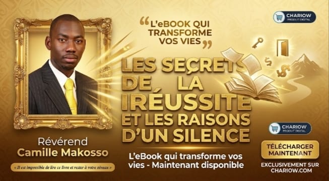 Atteignez la réussite spirituelle Les secrets du Reverend Camille Makosso