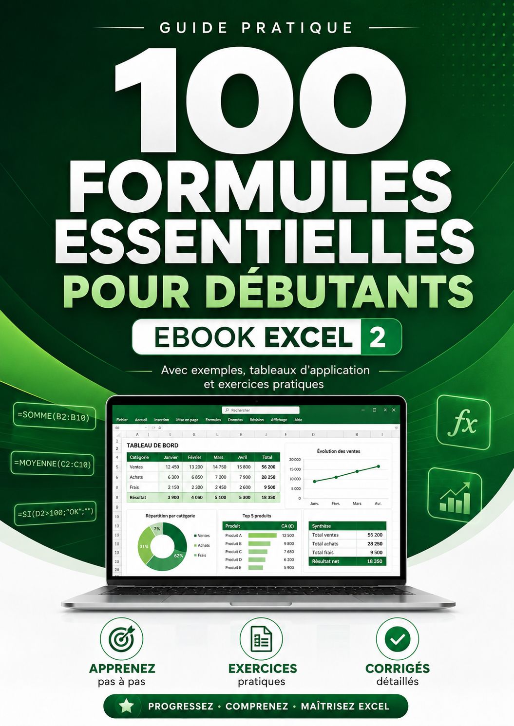 EBOOK EXCEL 2 : 100 formules essentielles pour débutants, avec exemples et exercices