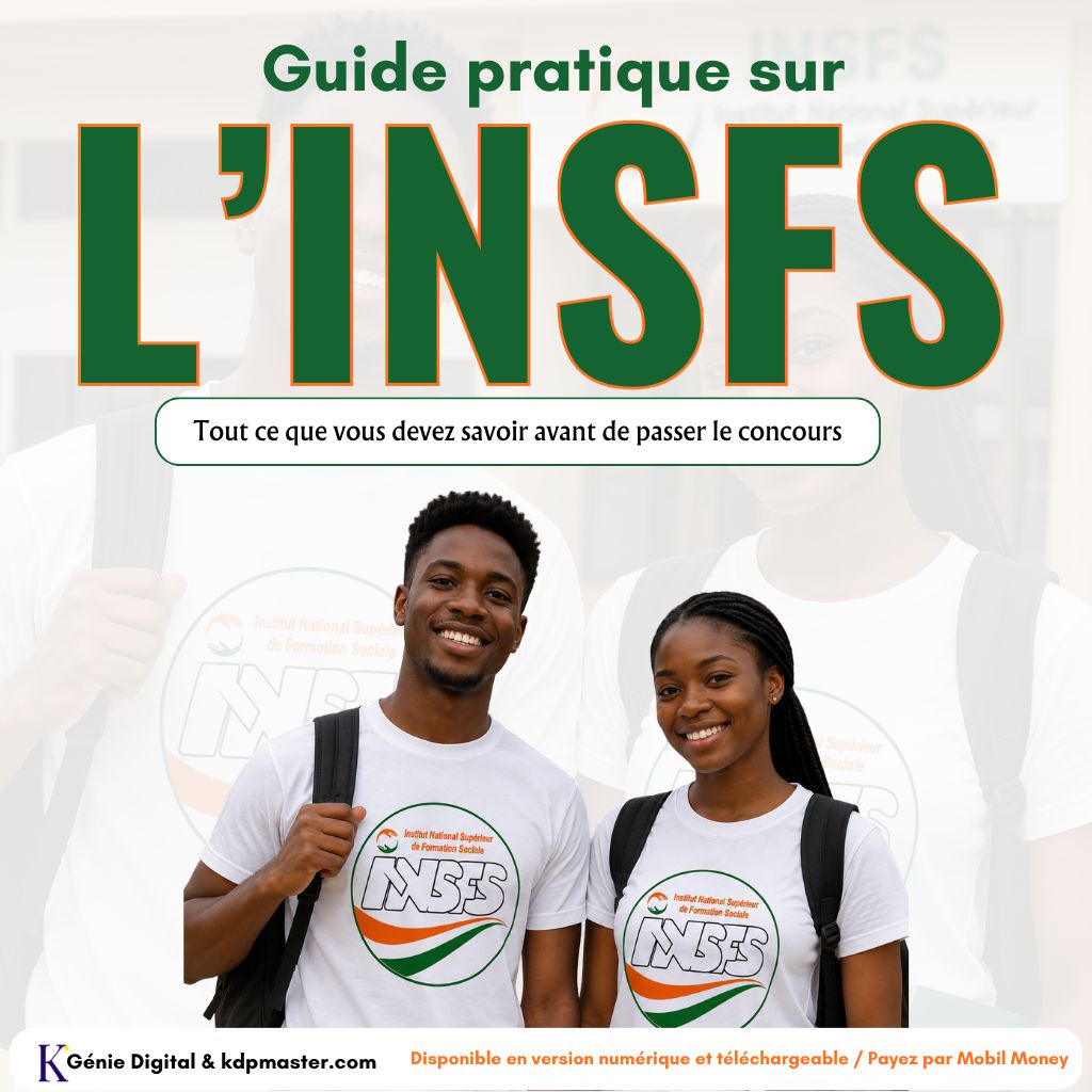 Guide pratique (Gratuit) sur  l’Institut National Supérieur de Formation Sociale (INSFS)