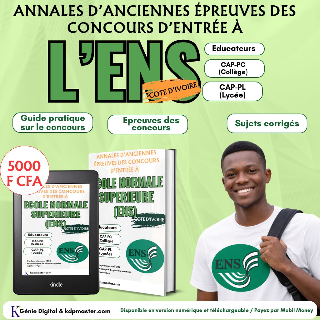 Annale des anciennes épreuves des concours d'entrée à l'ENS Côte d'Ivoire
